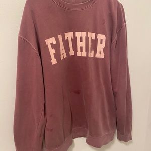 Call her daddy father sweatshirt